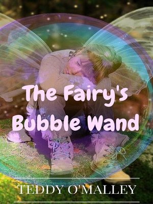 cover image of The Fairy's Bubble Wand